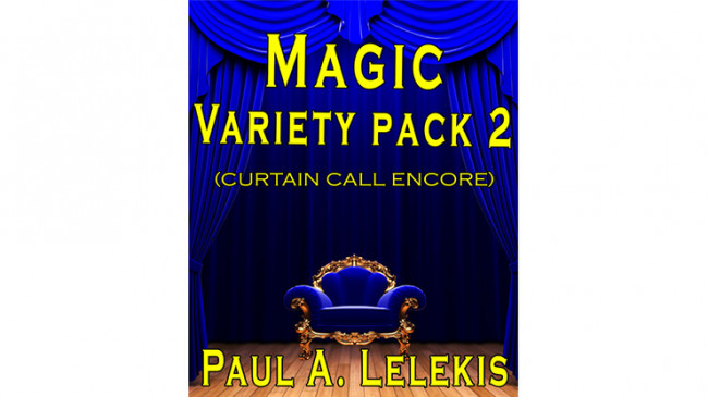Magic Variety Pack II by Paul A. Lelekis - eBook - DOWNLOAD