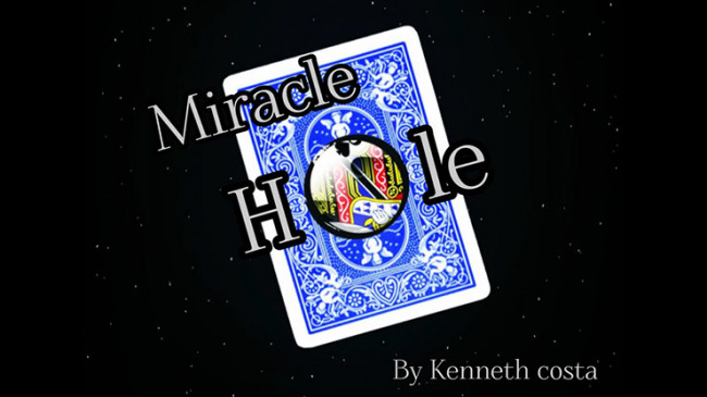 Miracle Hole by Kenneth Costa - Video - DOWNLOAD