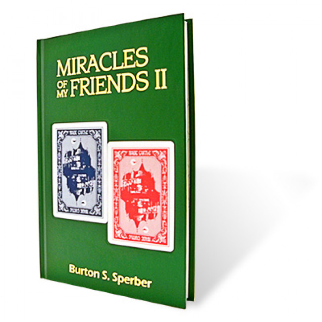 Miracles of My Friends II by Burt Sperber - Buch