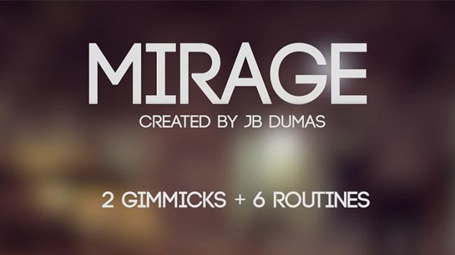 Mirage by JB Dumas and David Stone