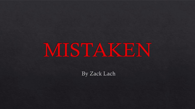 Mistaken by Zack Lach - Video - DOWNLOAD