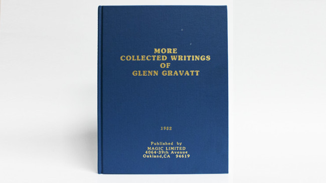 More Collected Writings of Glenn Gravatt by Glenn Gravatt - Buch