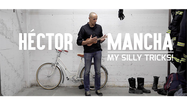 My Silly Tricks by Hector Mancha - DVD