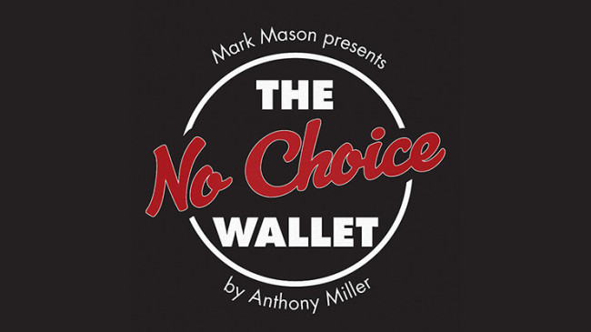 No Choice Wallet (Gimmick and Online Instructions) by Tony Miller and Mark Mason