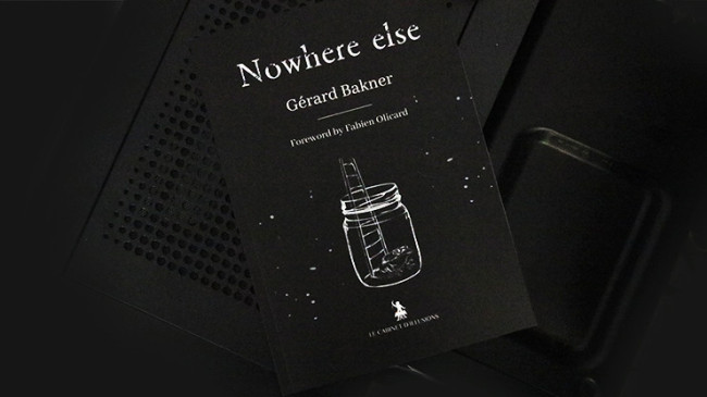 Nowhere Else by Gérard Bakner - Buch