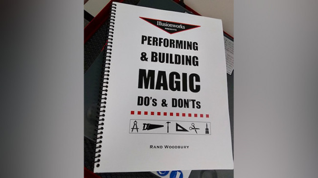 Performing and Building Magic: Do's and Don'ts by Rand Woodbury - Buch