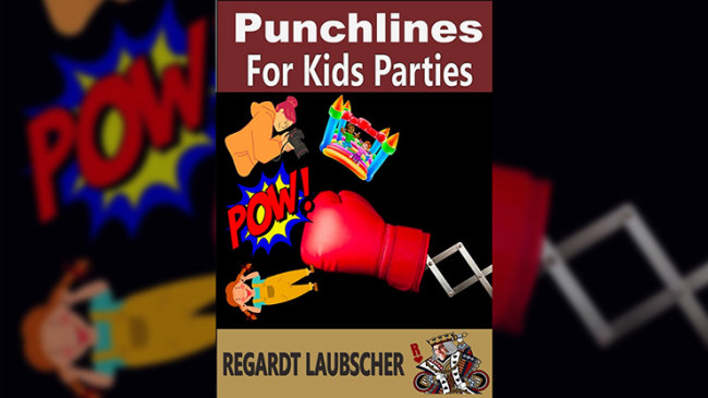 Punchlines for Kids Parties by Regardt Laubscher - eBook - DOWNLOAD