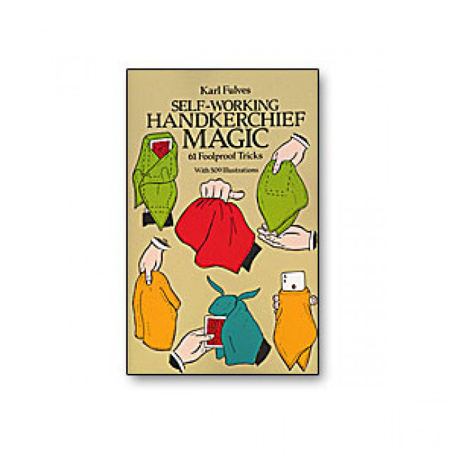 Self Working Handkerchief Magic by Karl Fulves - Buch