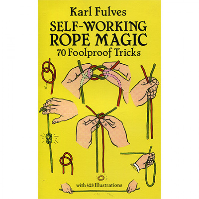 Self Working Rope Magic by Karl Fulves - Buch