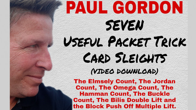 Seven Useful Packet Trick Card Sleights by Paul Gordon - Video - DOWNLOAD