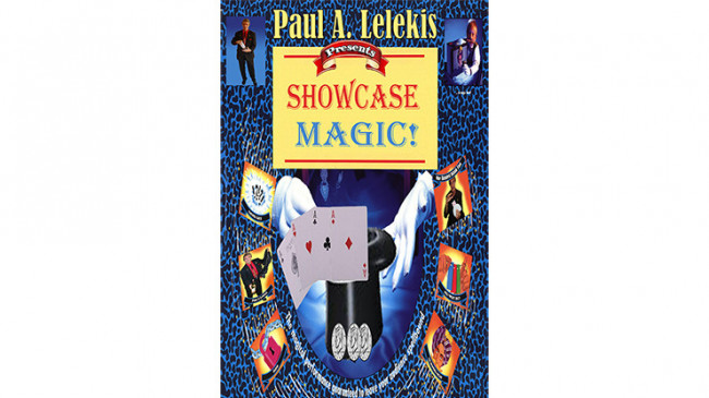 SHOWCASE MAGIC! by Paul A. Lelekis - Mixed Media - DOWNLOAD
