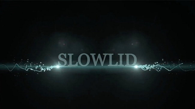 Slowlid by Robby Constantine - Video - DOWNLOAD