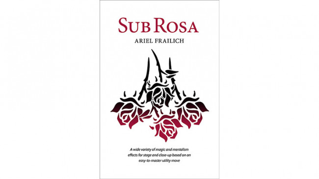 Sub Rosa by Ariel Frailich - Buch