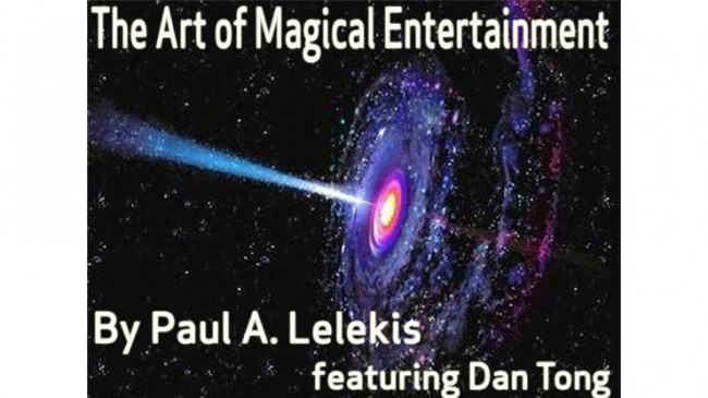 The Art of Magical Entertainment by Paul A. Lelekis Mixed Media - eBook - DOWNLOAD