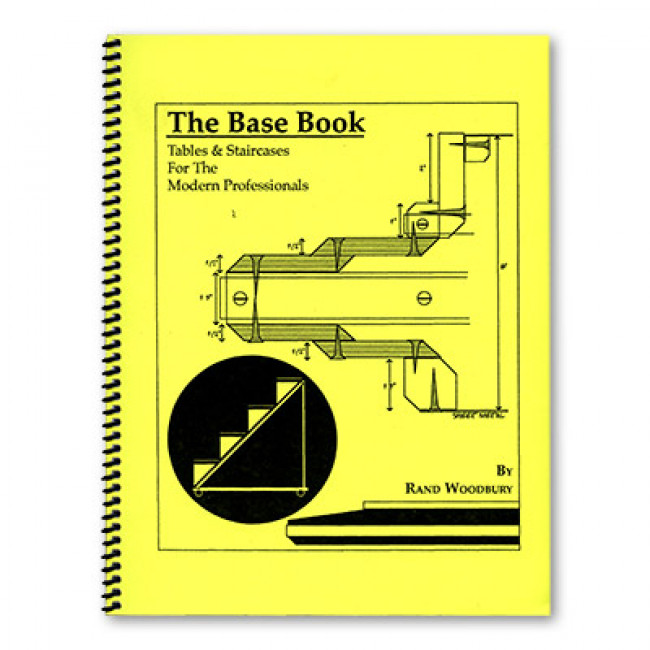 The Base Book (Tables and Staircases for the Modern Pro) by Rand Woodbury - Buch