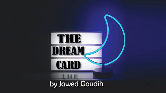The Dream Card by Jawed Goudih - Video - DOWNLOAD