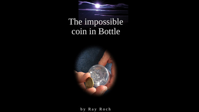 The Impossible Coin in Bottle by Ray Roch - eBook - DOWNLOAD