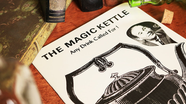 The Magic Kettle (Any Drink Called For!) by Jeffery Atkins - Buch