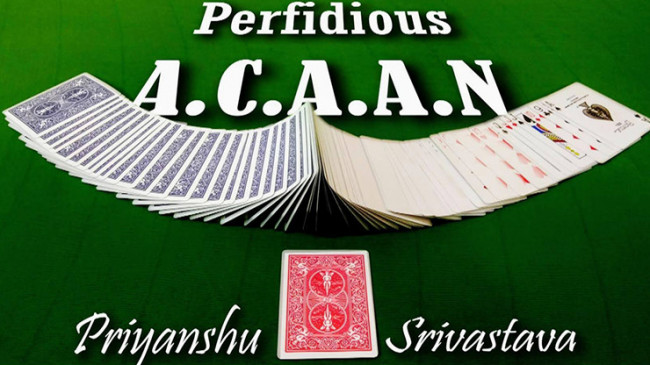 The Perfidious A.C.A.A.N by Priyanshu Srivastava and JasSher Magic - Video - DOWNLOAD