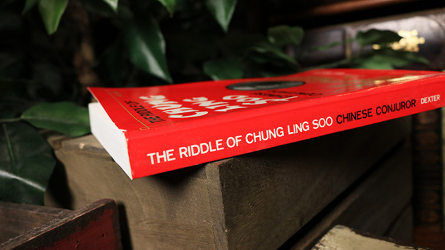 The Riddle of Chung Ling Soo by Will Dexter - Buch
