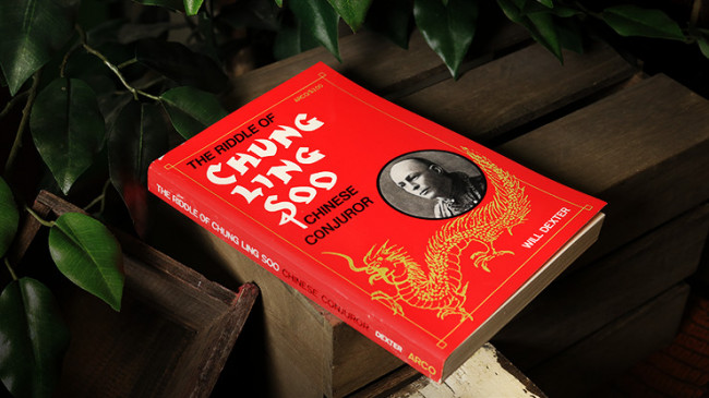 The Riddle of Chung Ling Soo by Will Dexter - Buch