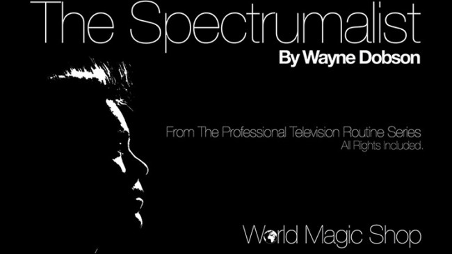 The Spectrumalist (Gimmicks and Online Instructions) by Wayne Dobson