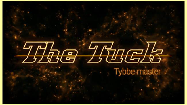 The TUCK by Tybbe Master - Video - DOWNLOAD