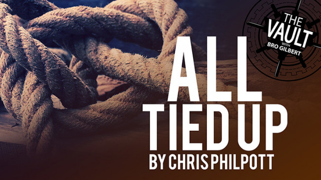 The Vault - All Tied Up by Chris Philpott - Video - DOWNLOAD