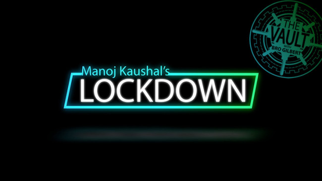 The Vault - Lockdown by Manoj Kaushal - Video - DOWNLOAD