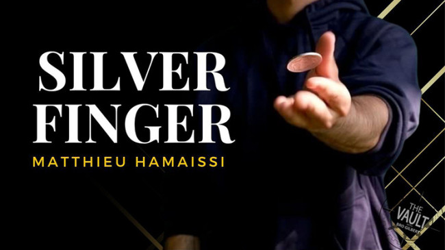 The Vault - Silver Finger by Matthieu Hamaissi - Video - DOWNLOAD