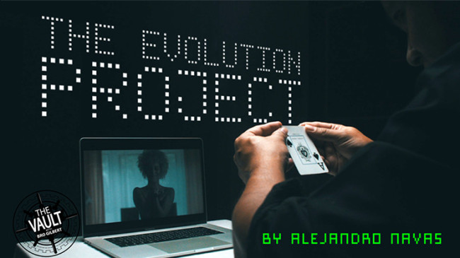 The Vault- The Evolution Project by Alejandro Navas - Video - DOWNLOAD