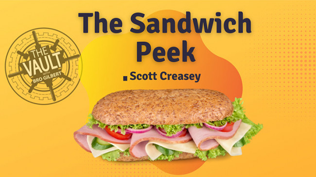 The Vault - The Sandwich Peek by Scott Creasey - Video - DOWNLOAD