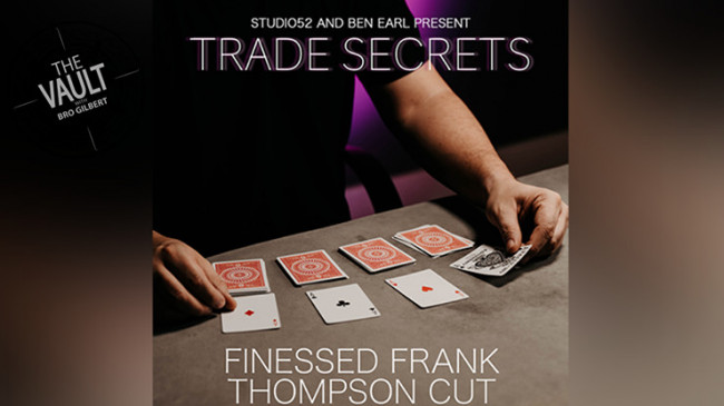 The Vault - Trade Secrets #3 - Finessed Frank Thompson Cut by Benjamin Earl and Studio 52 - Video - DOWNLOAD