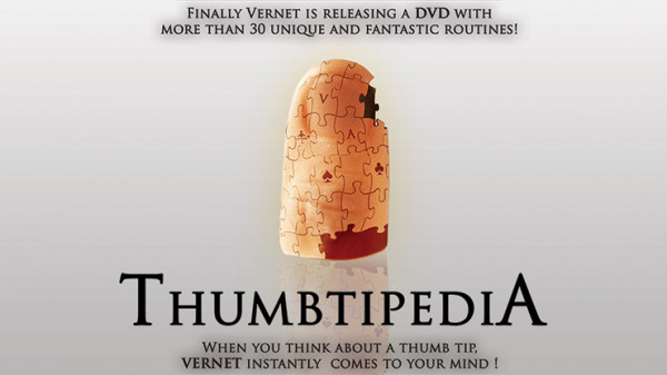 Thumbtipedia (DVD and Gimmick) by Vernet - Daumenspitzen Tutorial