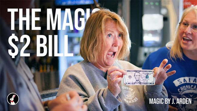 Two Dollar Bill by Magic J. Arden - Video - DOWNLOAD