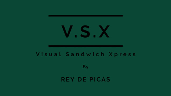 VSX (Visual Sandwich Xpress) by Rey de Picas - Video - DOWNLOAD