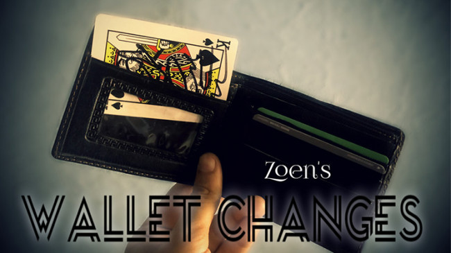 Wallet Changes by Zoen's - Video - DOWNLOAD