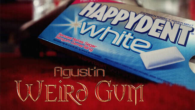 Weird Gum by Agustin - Video - DOWNLOAD