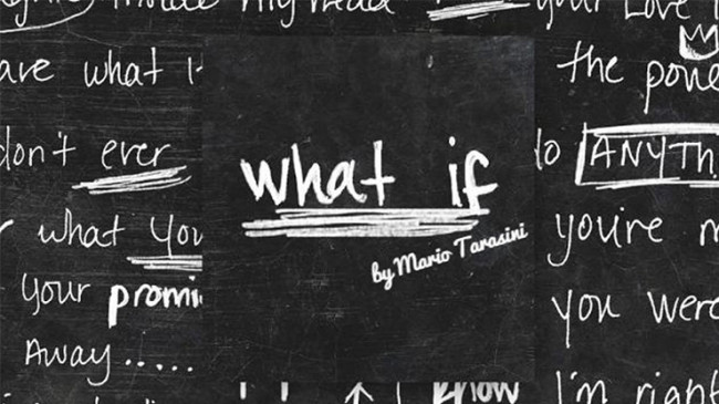 What if by Mario Tarasini - Video - DOWNLOAD
