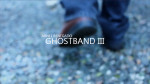 Ghost Band 3 by Arnel Renegado - Video - DOWNLOAD