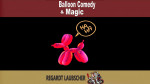 Balloon Comedy & Magic by Regardt Laubscher eBook - DOWNLOAD