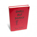 Small But Deadly by Paul Hallas - Buch