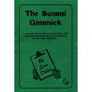 The Swami Gimmick - 4 Gimmicks, Lead and Book